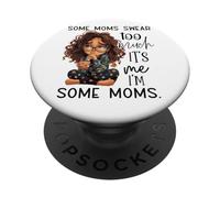 Some Moms Swear Too Much It's Me I'm Some Moms PopSockets Adhesive PopGrip
