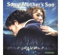 Some Mother's Son: Original Motion Picture Soundtrack Soundtrack Edition by Whelan, Bill (1997) Audio CD