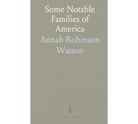 Some Notable Families of America