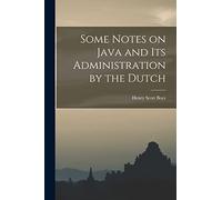 Some Notes on Java and its Administration by the Dutch