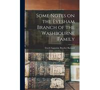 Some Notes on the Evesham Branch of the Washbourne Family