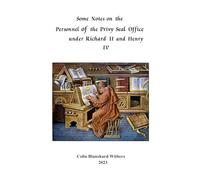 Some Notes on the Personnel of the Privy Seal Office under Richard II and Henry IV