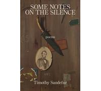 Some Notes on the Silence