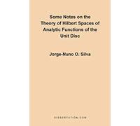 Some Notes on the Theory of Hilbert Spaces of Analytic Functions of the Unit Disc