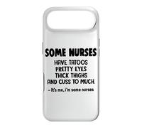 Some Nurses Have Tattoos Pretty Eyes Thick Thighs Funny Case for iPhone Air