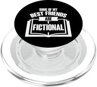 Some Of My Best Friends Are Fictional - PopSockets PopGrip for MagSafe