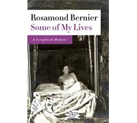 Some of My Lives: A Scrapbook Memoir