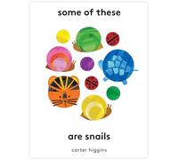 Some of These Are Snails