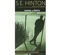 Some of Tim's Stories[ SOME OF TIM'S STORIES ] By Hinton, S. E. ( Author )Apr-02-2009 Paperback