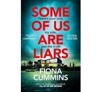 Some of Us Are Liars : The gripping new thriller with the 'never saw it coming' twist