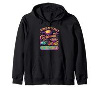 Some Of Y'alls Cornbread Ain't Done Funny Zip Hoodie