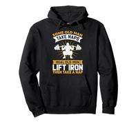 Some Old Men Take Naps Real Old Men Lift Iron Weightlifting Pullover Hoodie