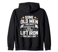 Some Old Men Take Naps Real Old Men Lift Iron Zip Hoodie