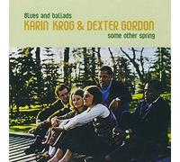 Some Other Spring By Karin Krog,Dexter Gordon (2008-12-18)