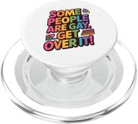 Some People Are Gay, Get Over It! LGBTQ+ Pride Equality PopSockets PopGrip for MagSafe