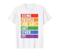 Some People Are Gay Get Over It Rainbow Bisexual Transgender T-Shirt