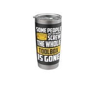 Some People Aren’t Just Missing Screw Whole Toolbox is Stainless Steel Insulated Tumbler