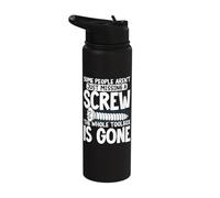 Some People Aren’t Just Missing Screw Whole Toolbox is Stainless Steel Insulated Water Bottle