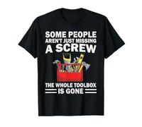 Some People aren't Just Missing A Screw Funny Animal T-Shirt