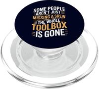 Some People Aren't Just Missing A Screw The Toolbox Is Gone PopSockets PopGrip for MagSafe