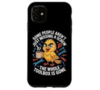 Some People Arent Just Missing A Screw The Whole Toolbox Is Case for iPhone 11