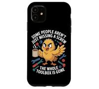 Some People Arent Just Missing A Screw Whole Toolbox Gone Case for iPhone 11