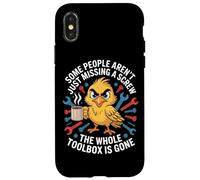 Some People Arent Missing A Screw Whole Toolbox Is Gone Case for iPhone X/XS