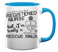 Some People Call Me A Registered Nurse But I'm Really A Rescue Ninja Ceramic Tea Coffee Mug Light Blue