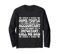 Some People Call Me an Accountant Funny Father’s Day Long Sleeve T-Shirt