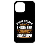 Some People Call Me Engineer Most Important Call Me Grandpa Case for iPhone 13 Pro Max