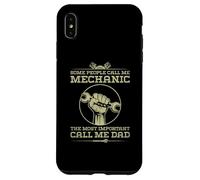 Some People Call Me Mechanic The Most Important Call Me Dad Case for iPhone XS Max