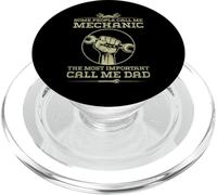 Some People Call Me Mechanic The Most Important Call Me Dad PopSockets PopGrip for MagSafe