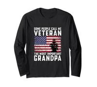 Some People Call Me Veteran The Most Important Grandpa Long Sleeve T-Shirt