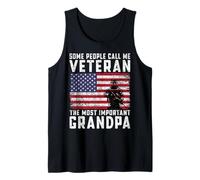 Some People Call Me Veteran The Most Important Grandpa Tank Top