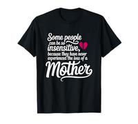 Some People Can Be So Insensitive - Grief & Loss Awareness T-Shirt
