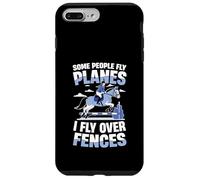Some People Fly Planes I Fly Over Fences Case for iPhone 7 Plus/8 Plus