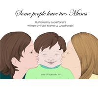 Some people have two Mums: Volume 2 (SomeFamilies.net)