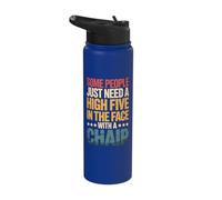 Some People Just Need A High Five in The Face with A Chair Stainless Steel Insulated Water Bottle