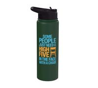Some People Just Need A High Five in The Face with A Chair Stainless Steel Insulated Water Bottle
