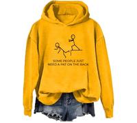 Some People Just Need A Pat On The Back Hoodie Sarcastic Humor Joke Sweatshirt Funny Shirt Yellow