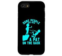 Some People Just Need A Pat On The Back Sarcastic Bright Fun Case for iPhone SE (2020) / 7/8