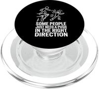 Some People Just Need A Push in The Right Direction PopSockets PopGrip for MagSafe
