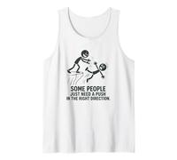 Some People Need a Push Funny Sarcastic Tank Top
