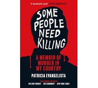 Some People Need Killing: Longlisted for the Women's Prize for Non-Fiction (DI Rob Marshall Borders Series)