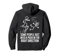 Some People Need Push Right Direction Funny Joke Pullover Hoodie