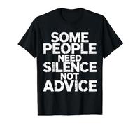 Some People Need Silence Not Advice Introvert Truth - Value Graphic T-Shirt, Men, Black, M