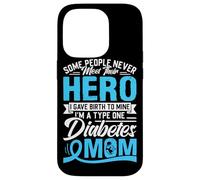 Some People Never Meet Their Hero I Gave Birth To Mine I'm A Case for iPhone 14 Pro