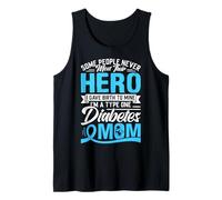 Some People Never Meet Their Hero I Gave Birth to Mine I'm A Tank Top