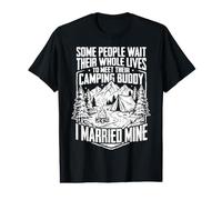 Some People Wait Camping Buddy I Married Mine Value Graphic T-Shirt