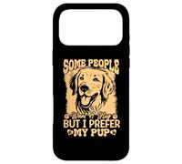 Some People Want A Hug But I Prefer My Pup Golden Retriever Case for iPhone 17 Pro Max
